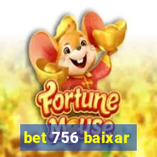 bet 756 baixar